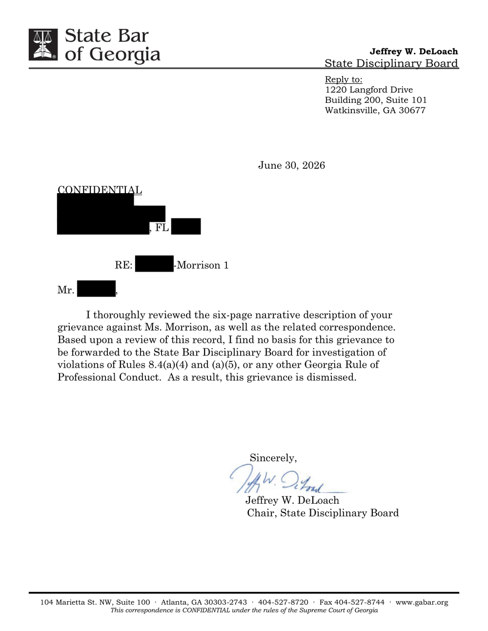 State Bar of Georgia email, received June 30, 2026: The Bar dismissed my grievance against Deputy General Counsel Andreea N. Morrison