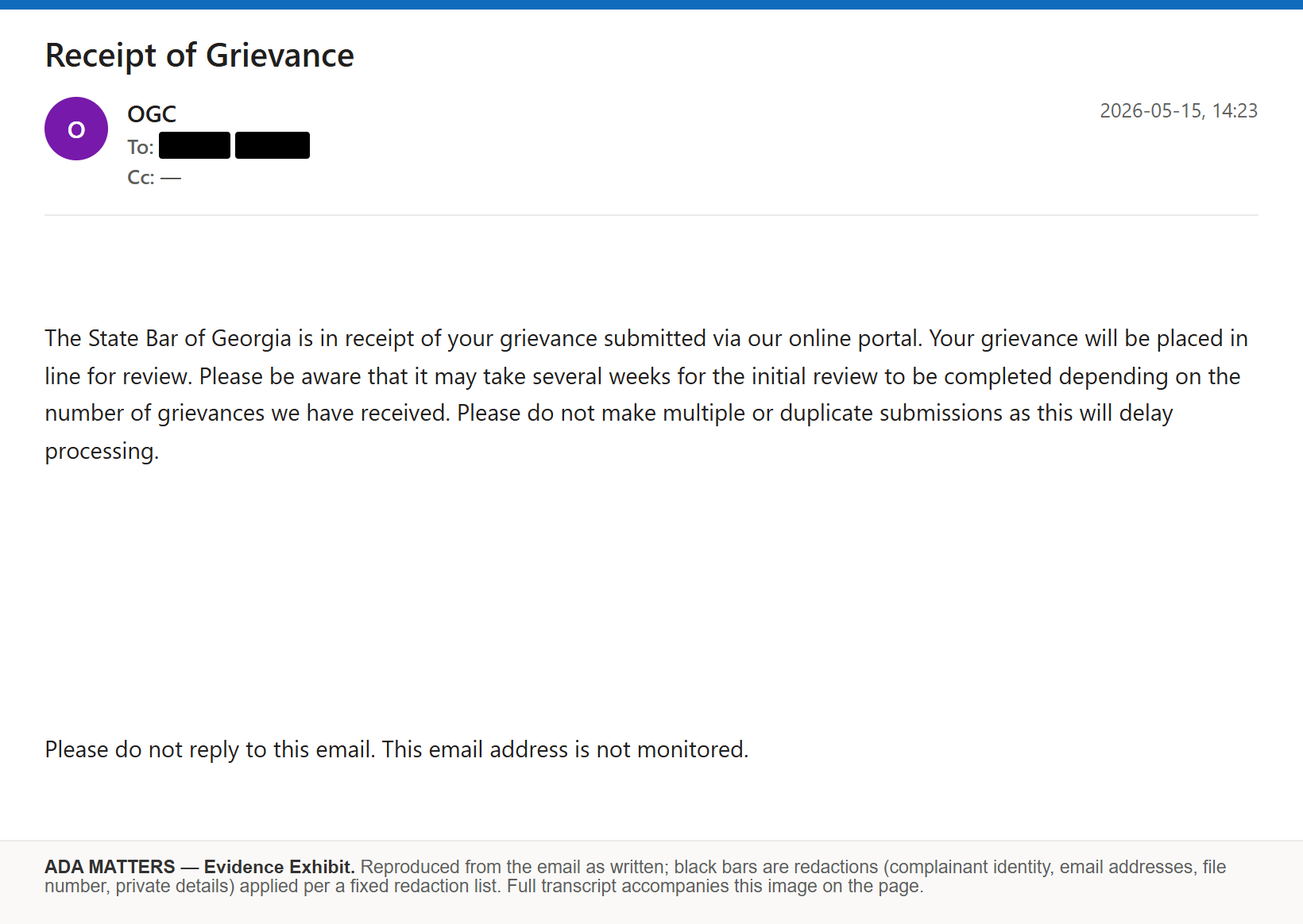 State Bar of Georgia email, received May 15, 2026: The Bar acknowledged receipt of a grievance